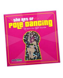 The Art of Pole Dancing - Lær å bruke Strippestang